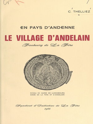 cover image of En pays d'Andenne, le village d'Andelain, faubourg de La Fère